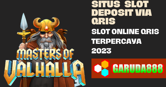 Slot Online Qris Terpercaya 2023