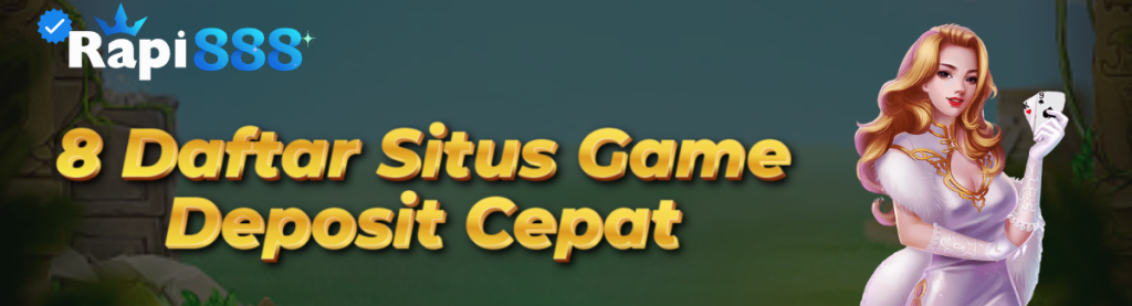 8 Daftar Situs Game rapi888